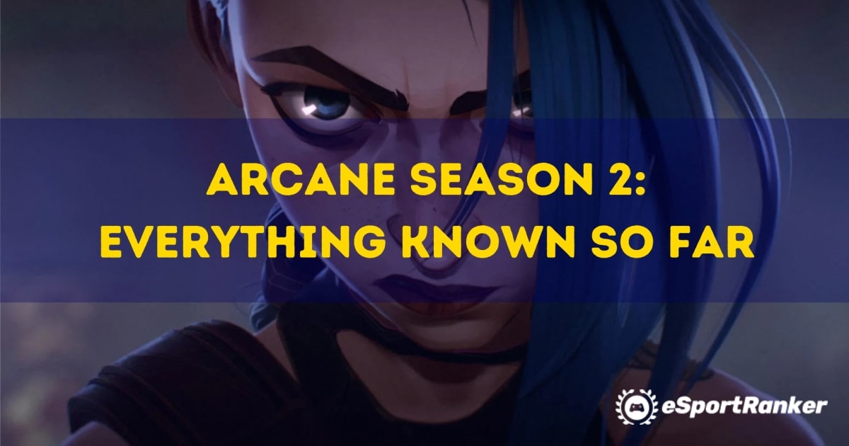 Arcane Temporada 2: Tudo o que se sabe até agora